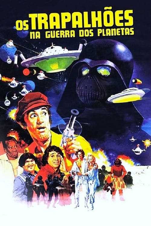 Os Trapalhões na Guerra dos Planetas poster