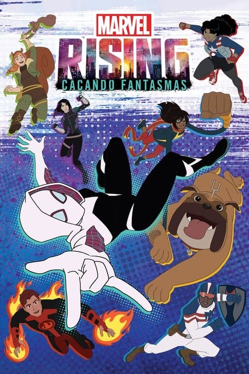 Marvel Rising: Caçando Fantasmas poster