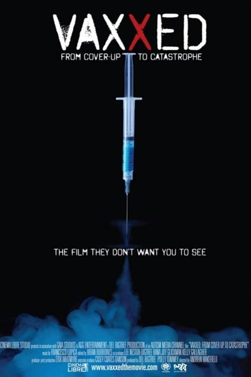 Vaxxed: do encobrimento à catástrofe poster