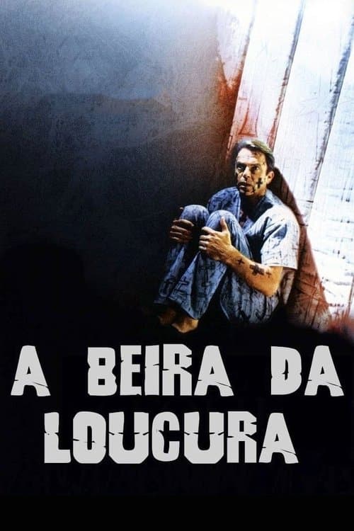 À Beira da Loucura poster