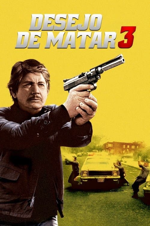 Desejo de Matar 3 poster