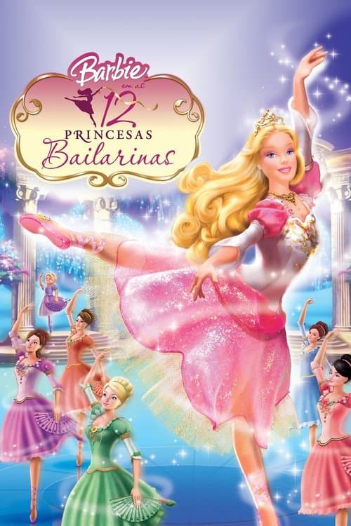 Barbie em as 12 Princesas Bailarinas poster
