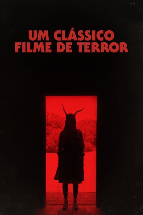 Um Clássico Filme de Terror poster
