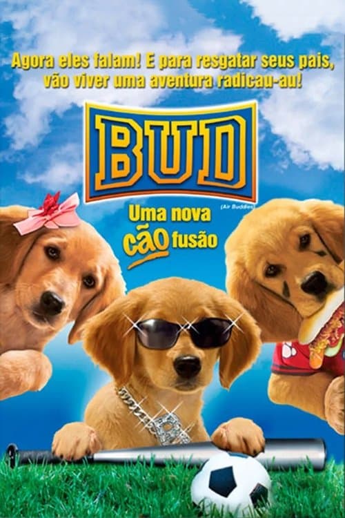 Bud: Uma Nova Cãofusão poster