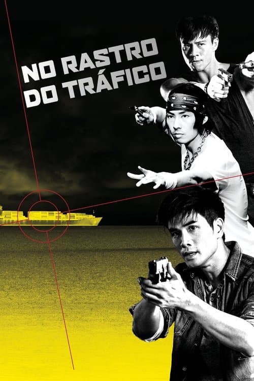 No Rastro do Tráfico poster
