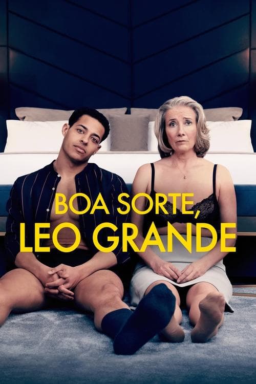 Boa Sorte, Leo Grande poster