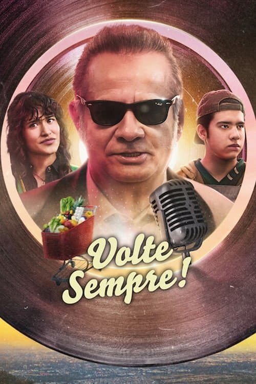 Volte Sempre! poster