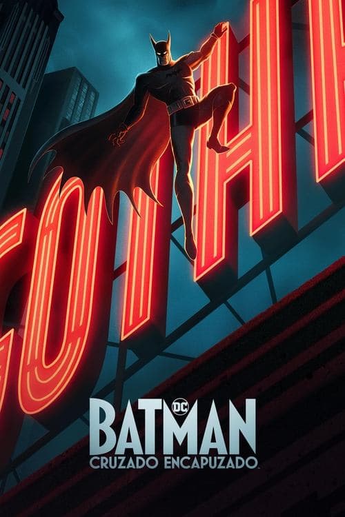 Batman: Cruzado Encapuzado poster