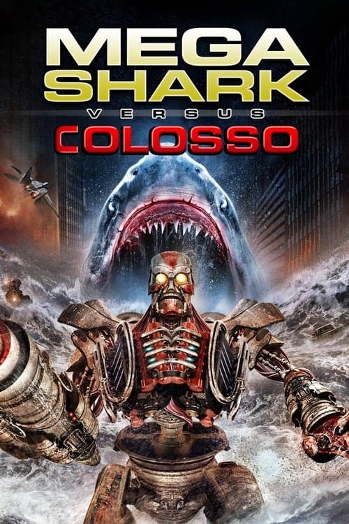 Mega Shark vs Colosso poster