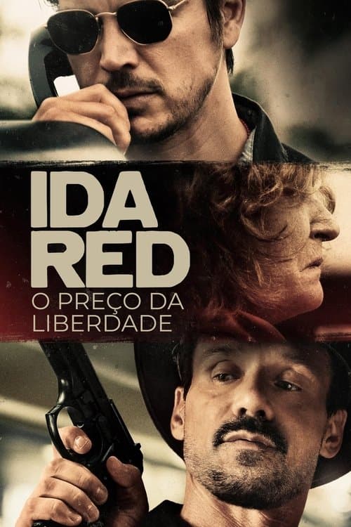 Ida Red: O Preço da Liberdade poster