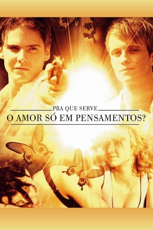 Pra Que Serve o Amor Só em Pensamentos? poster