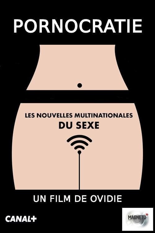 Pornocratie: Les nouvelles multinationales du sexe poster