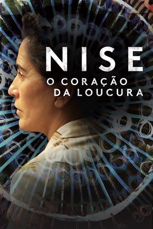 Nise: O Coração da Loucura poster
