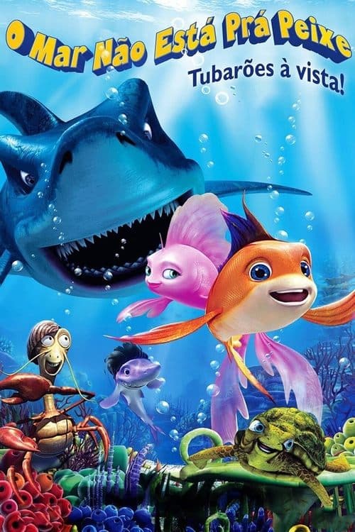 O Mar Não Está Prá Peixe: Tubarões à Vista poster