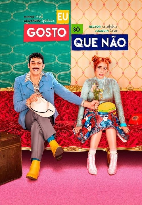 Eu Gosto, Só Que Não poster