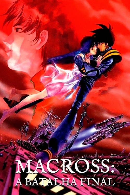 Macross: A Batalha Final poster