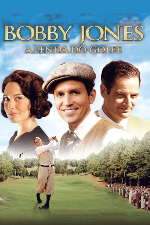 Bobby Jones: A Lenda do Golfe poster