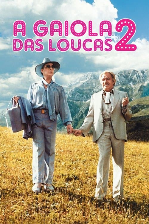 A Gaiola das Loucas 2 poster