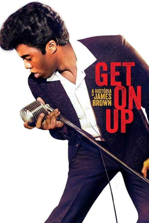 Get on Up: A História de James Brown poster
