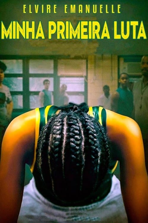 Minha Primeira Luta poster