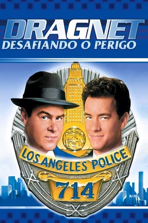 Dragnet: Desafiando o Perigo poster
