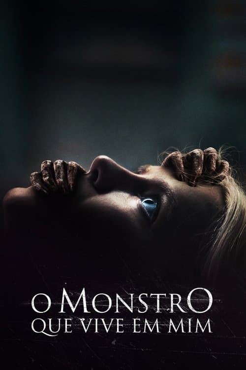 O Monstro que vive em Mim poster