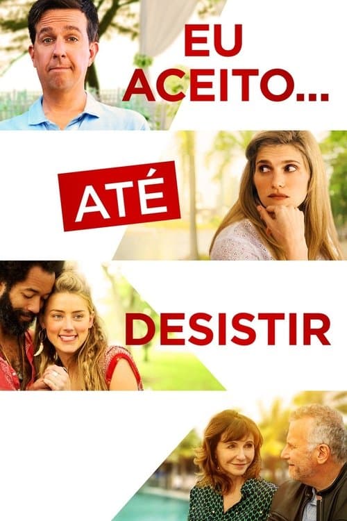 Eu Aceito... Até Desistir poster