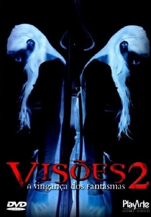 Visões 2: A Vingança dos Fantasmas poster