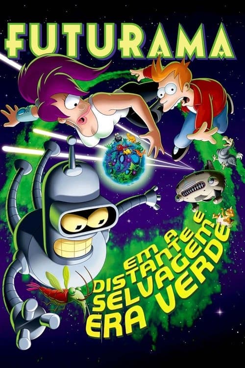 Futurama - Em Distante e Selvagem Era Verde poster