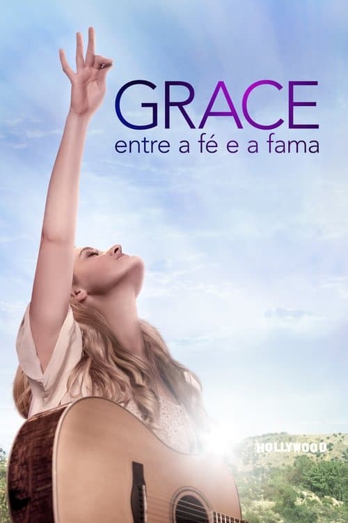Grace: Entre a Fé e a Fama poster