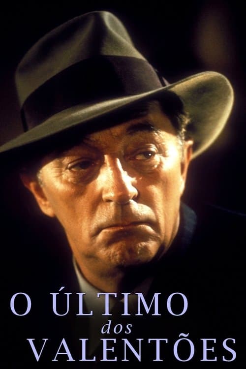 O Último dos Valentões poster