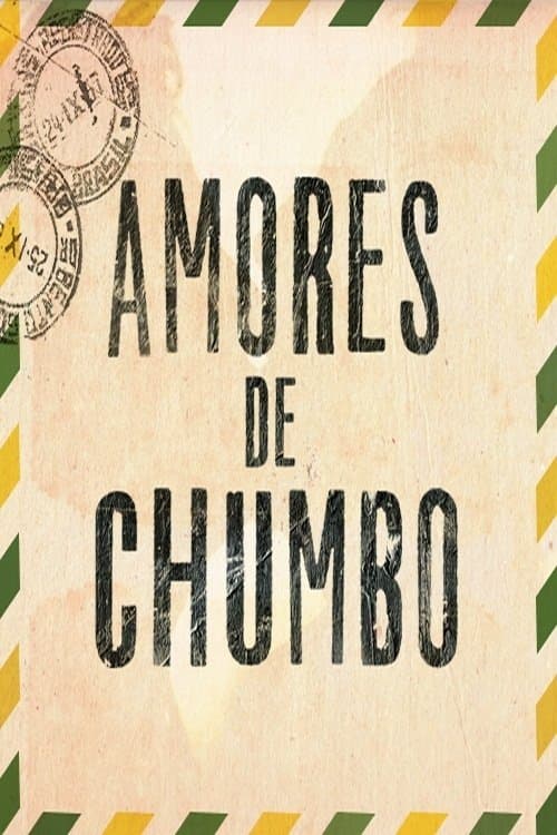 Amores de Chumbo poster