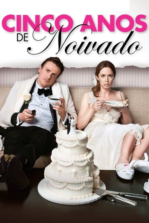 Cinco Anos de Noivado poster