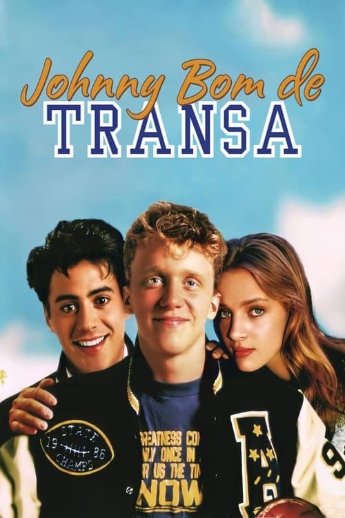 Johnny Bom de Transa poster