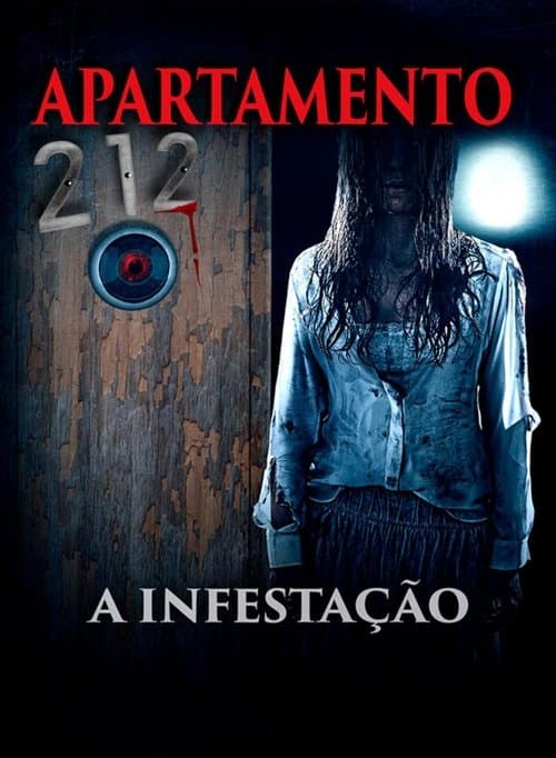 Apartamento 212 - A Infestação poster