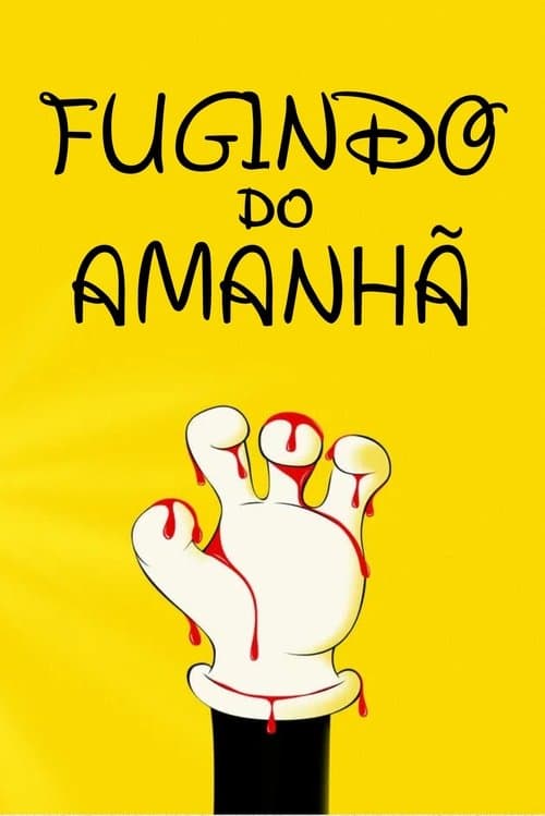 Fugindo do Amanhã poster