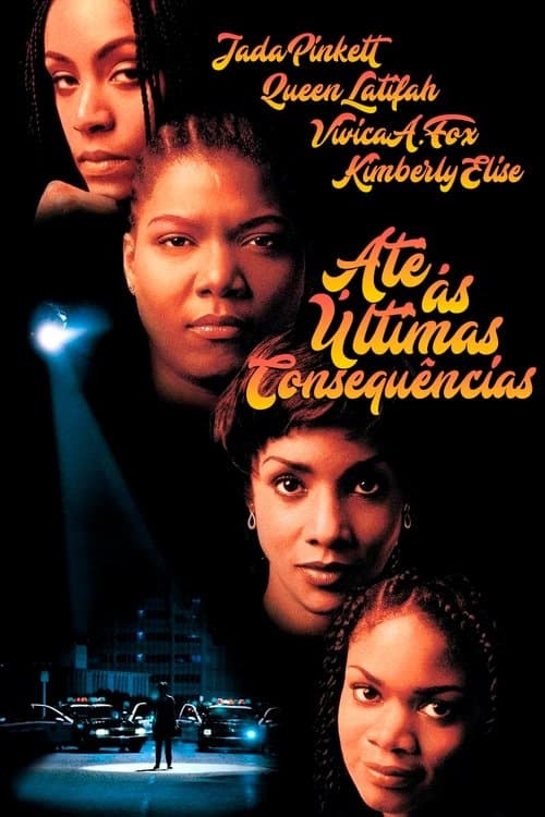 Até as Últimas Consequências poster