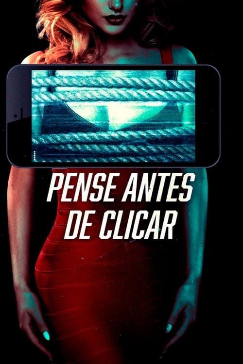 Pense Antes de Clicar poster