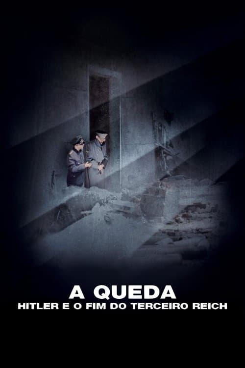 A Queda! As Últimas Horas de Hitler poster