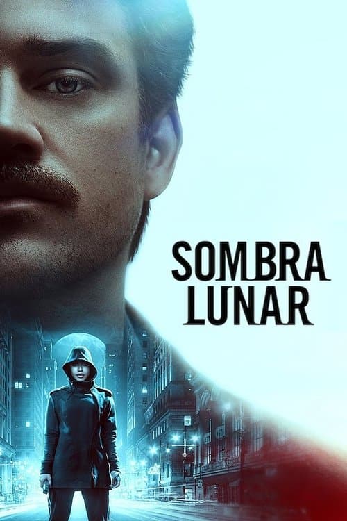 Sombra Lunar poster