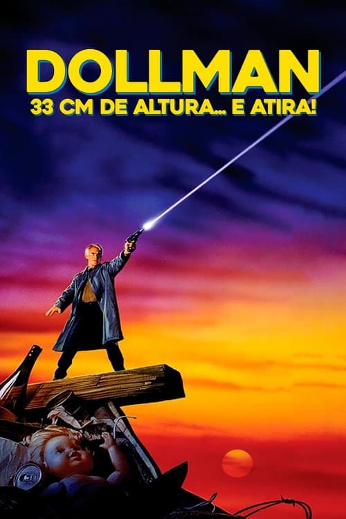 Dollman: 33 cm de Altura... e Atira! poster