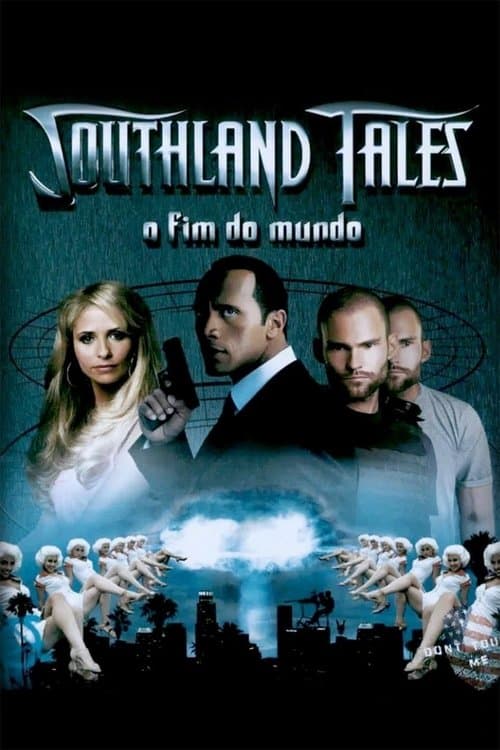 Southland Tales: O Fim do Mundo poster