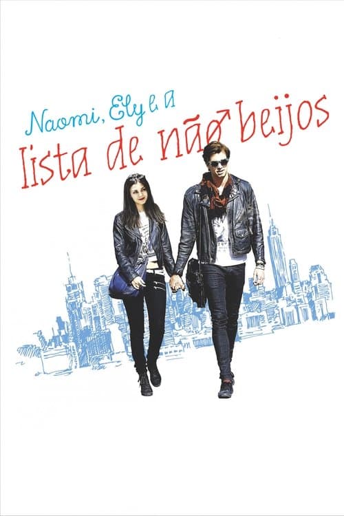 Naomi, Ely e a Lista de Não Beijos poster