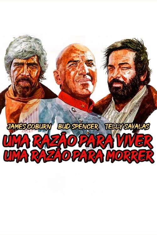 Uma Razão para Viver, Uma Razão para Morrer poster