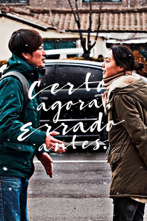 Certo Agora, Errado Antes poster