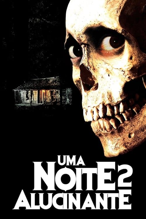 Uma Noite Alucinante 2 poster