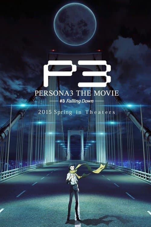 Persona 3 the Movie: #3 Falling Down poster
