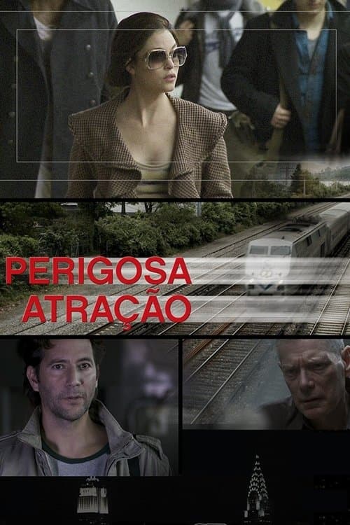 Perigosa Atração poster