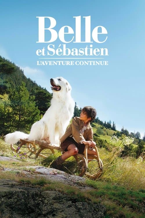 Belle e Sebástian: A Aventura Continua poster