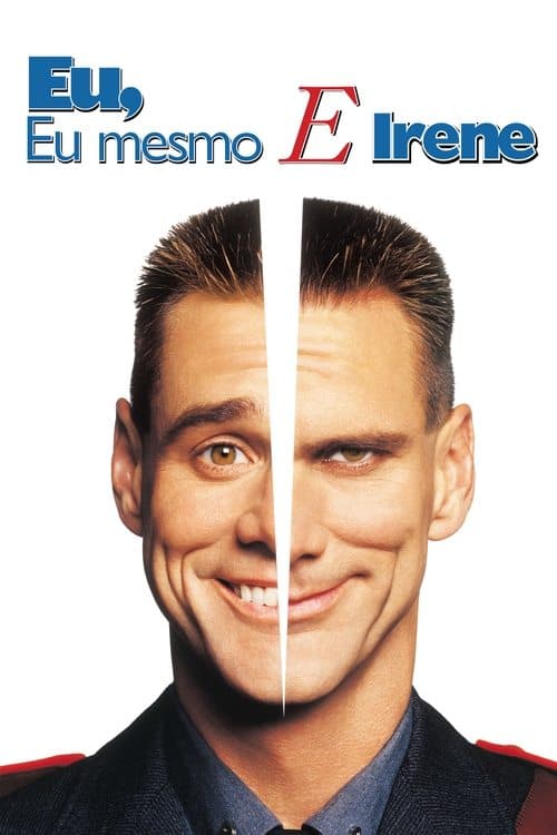 Eu, Eu Mesmo & Irene poster